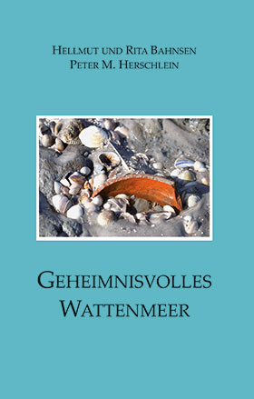 Geheimnisvolles Wattenmeer: Siedlungsspuren um Pellworm.