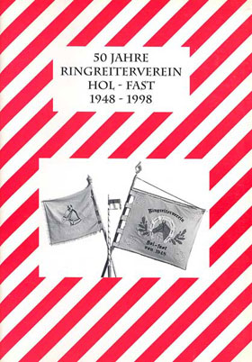 50 Jahre Ringreiterverein Hol-Fast 1948-1998